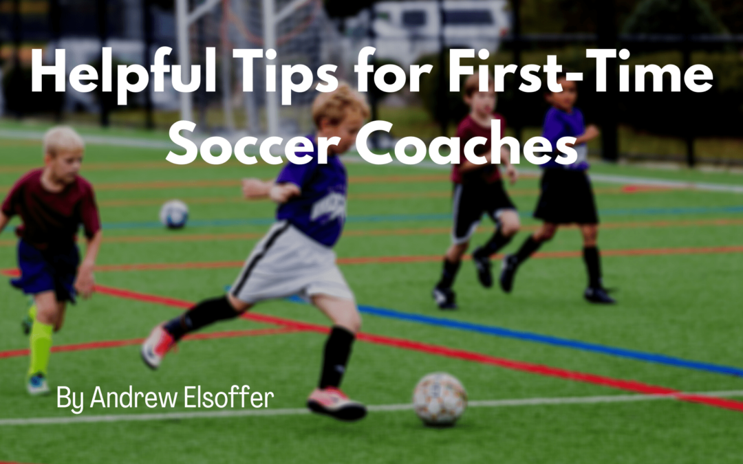 Helpful Tips for First-Time Soccer Coaches