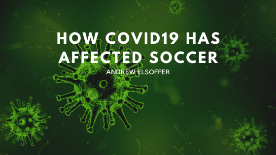 How COVID19 Has Affected Soccer